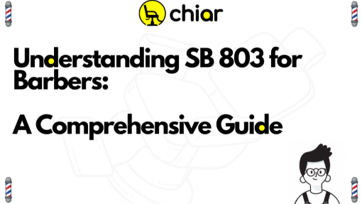 Understanding SB 803 for Barbers: A Comprehensive Guide