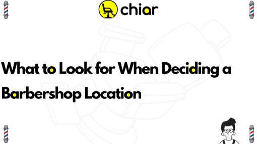 What to Look for When Deciding a Barbershop Location