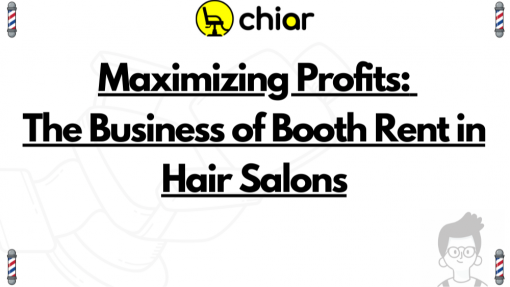Maximizing Profits: The Business of Booth Rent in Hair Salons