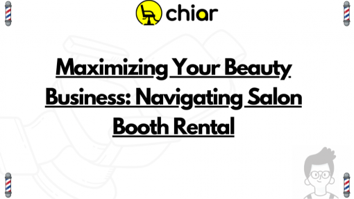 Maximizing Your Beauty Business: Navigating Salon Booth Rental