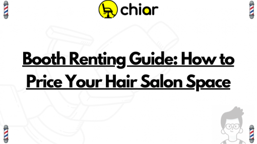 Booth Renting Guide: How to Price Your Hair Salon Space